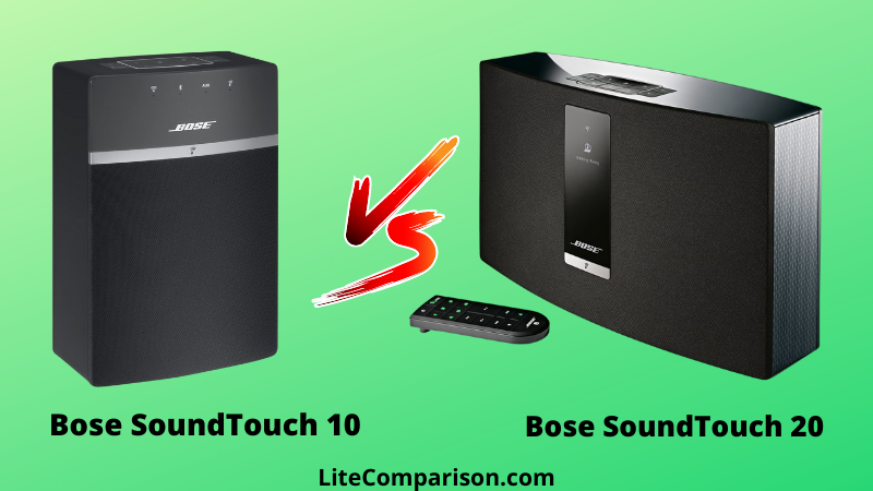 Bose SoundTouch 10 vs 20