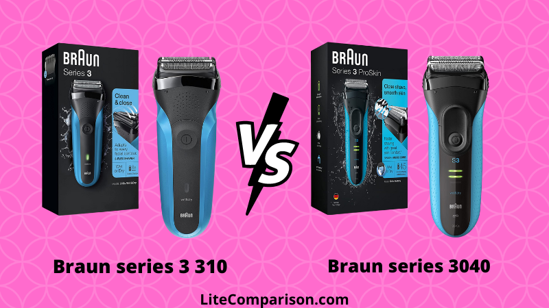 Braun series 3 310 vs 3040