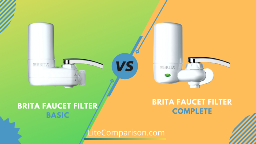 Brita Faucet Filter Basic vs Complete Which is Best